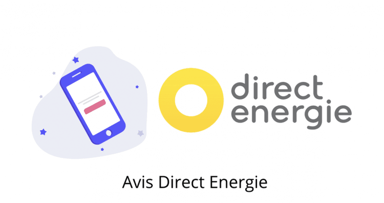 Direct Energie avis 2024 : que disent les clients du fournisseur ?