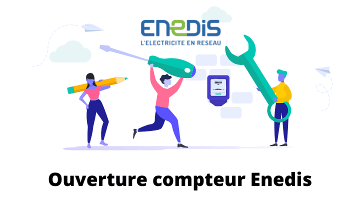 Ouverture compteur Enedis