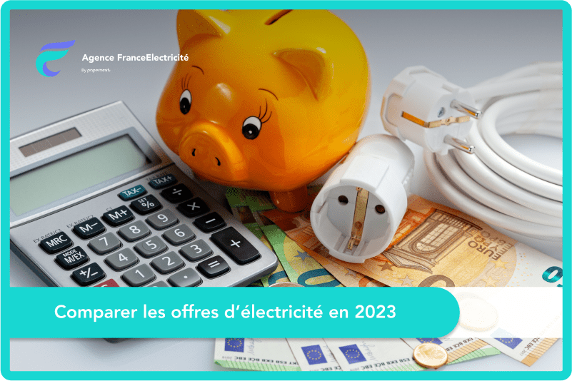 Comparer les offres d’électricité en 2024